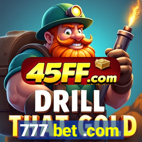 777 bet .com